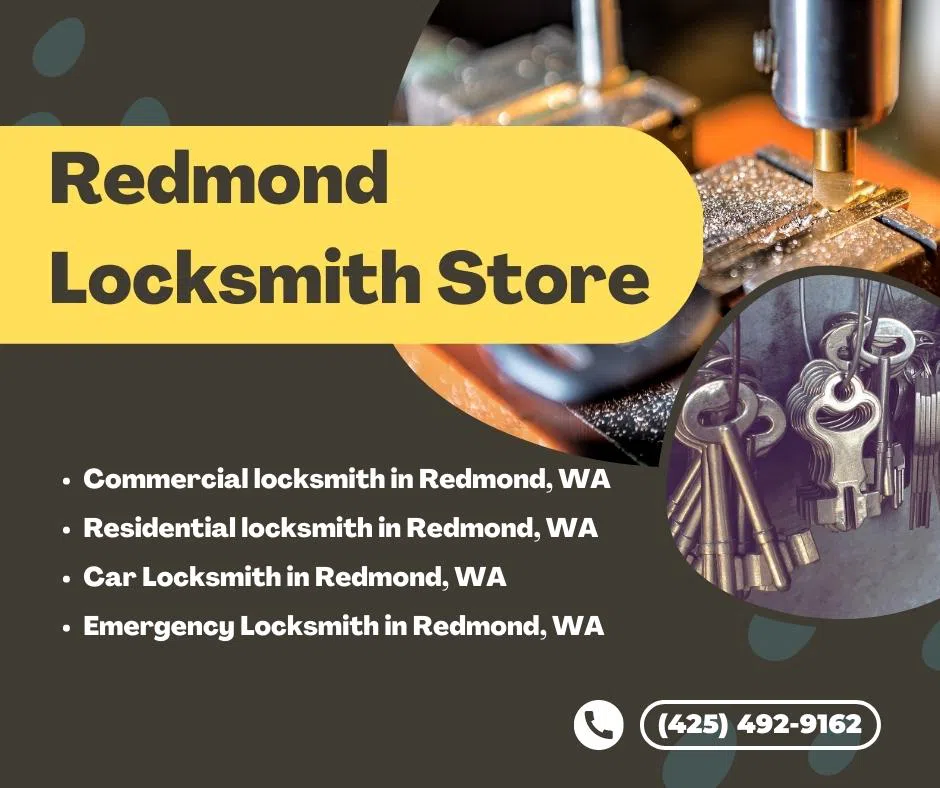 Redmond Locksmith Store Redmond, WA 425-492-9162 Redmond Locksmith Store Redmond, WA 425-492-9162